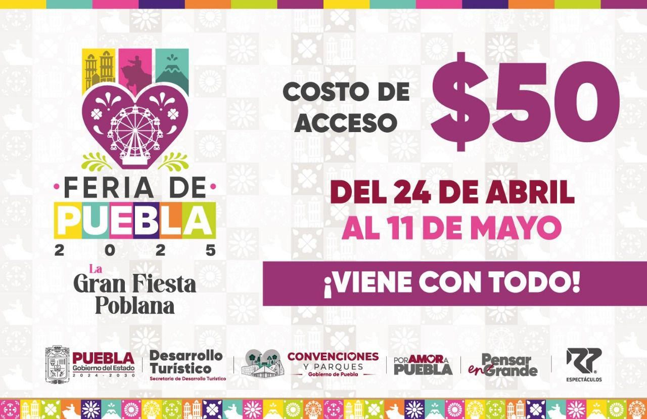 La Feria de Puebla 2025 promete ser no solo el más grande en la historia del estado, sino también el más seguro, limpio y organizado