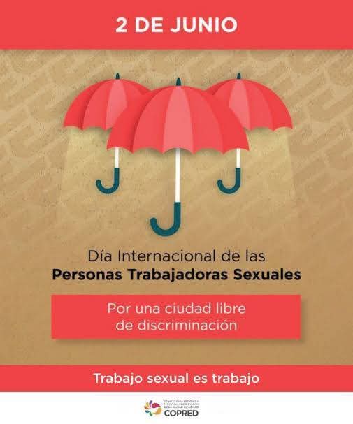 El colectivo resaltó la necesidad de erradicar los estigmas y la discriminación contra las personas que ejercen el trabajo sexual voluntario