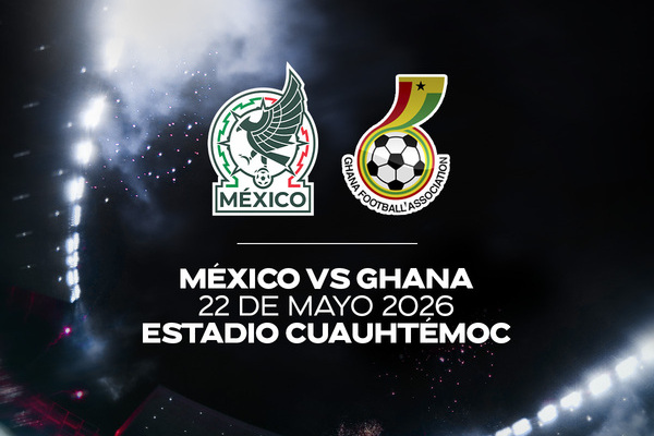 Selección Nacional de fútbol de México enfrentará a Ghana en el estadio Cuauhtémoc de Puebla rumbo al Mundial 2026